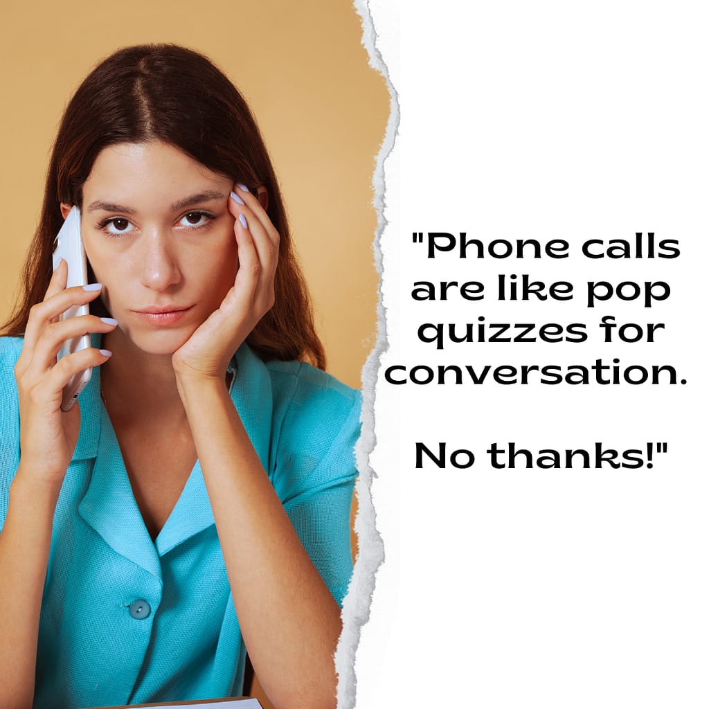 why do i hate phone calls
