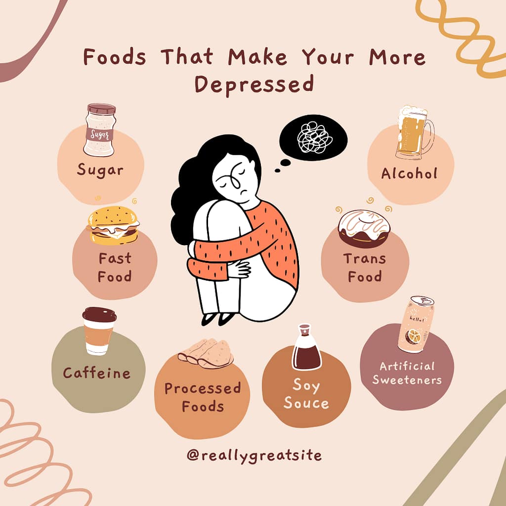 Foods That Make Your More Depression