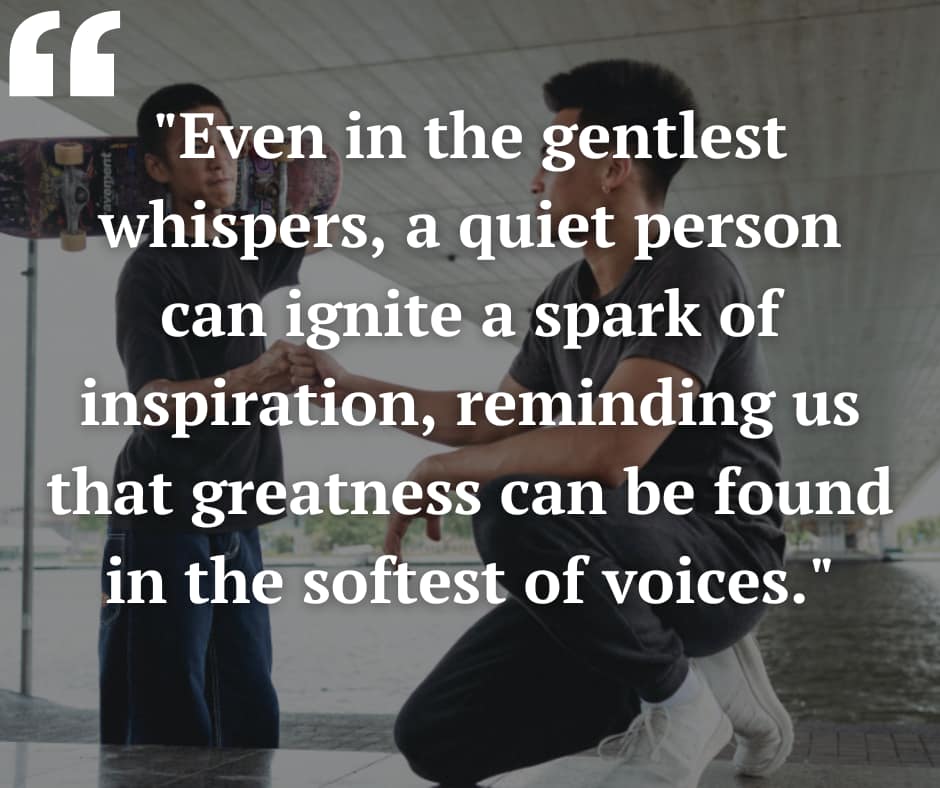 being a quiet person being a quiet person