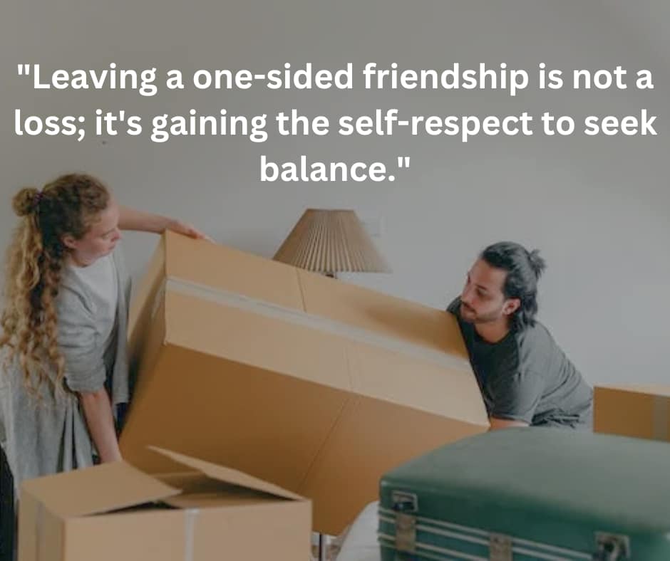 moving on from One-Sided Friendships