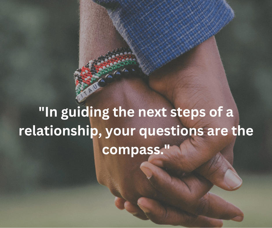 questions about next steps in the relationship