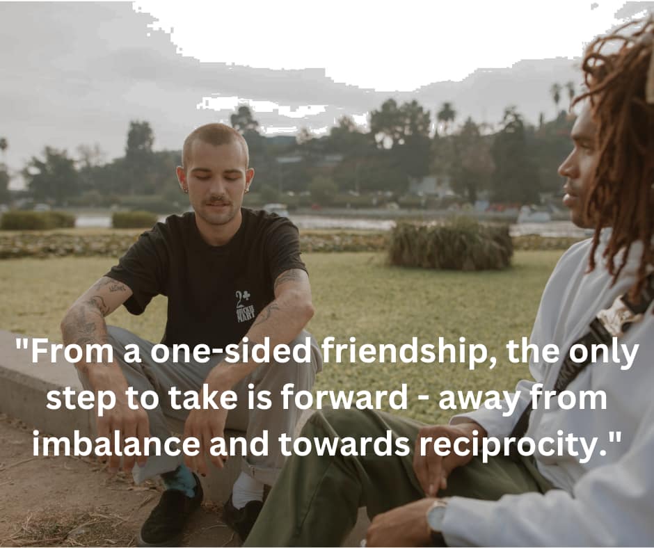 taking Action with One Sided Friendships