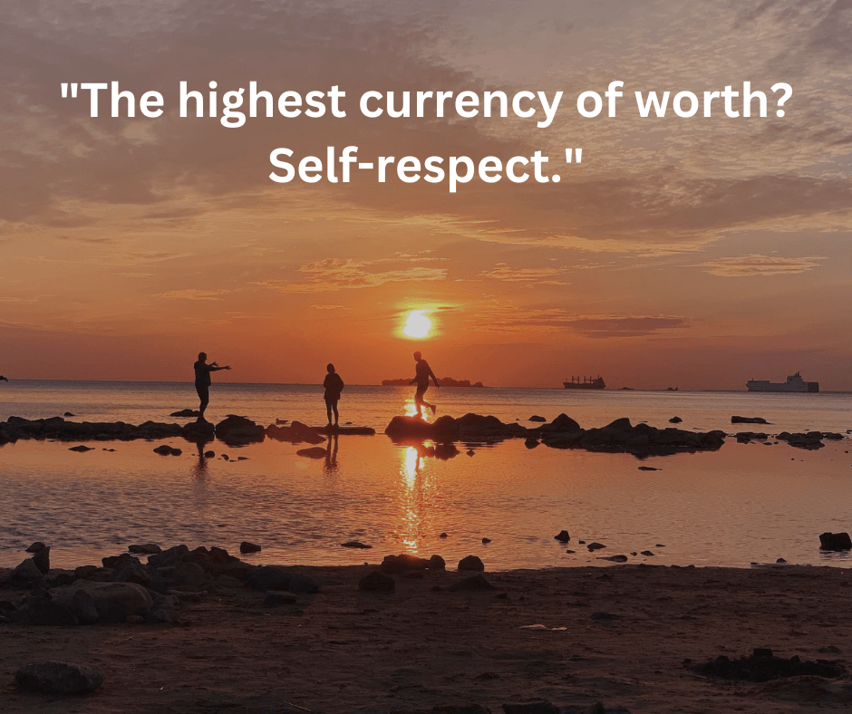 self respect is valuable
