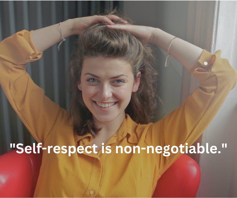 self respect is non negotiable
